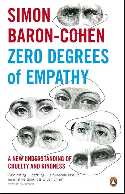 Zero Degrees of Empathy, Simon Baron-Cohen - Paperback - 9780141017969