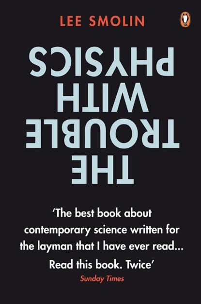 The Trouble with Physics, Lee Smolin - Paperback - 9780141018355