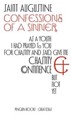 Confessions of a Sinner | Saint Augustine | 