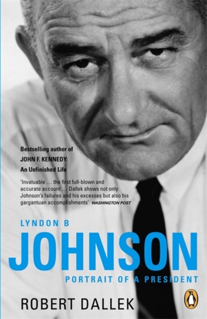 Lyndon B. Johnson, Robert Dallek - Paperback - 9780141019659