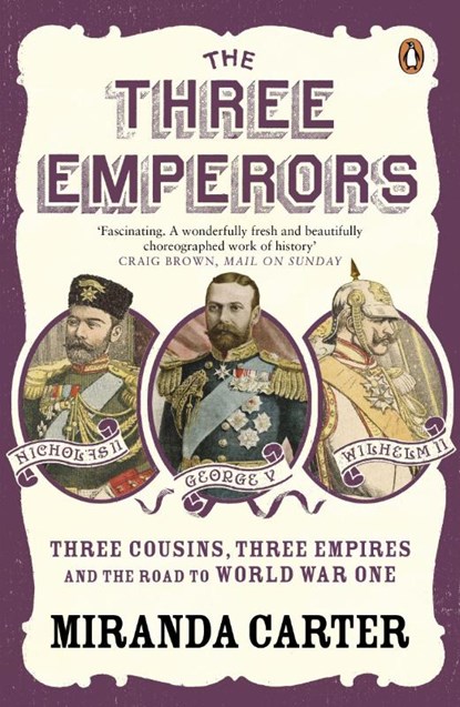 The Three Emperors, Miranda Carter - Paperback - 9780141019987