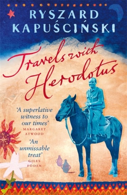 Travels with Herodotus, Ryszard Kapuscinski - Paperback - 9780141021140