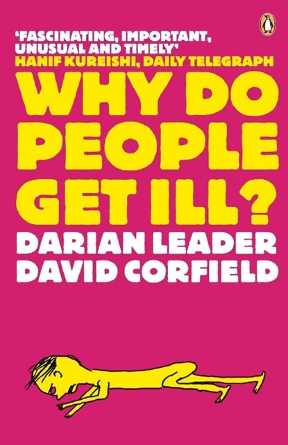 Why Do People Get Ill?, Darian Leader ; David Corfield - Paperback - 9780141021218