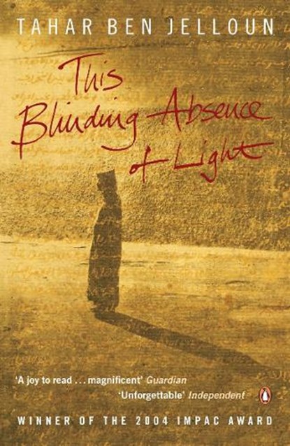 This Blinding Absence of Light, Tahar Ben Jelloun - Paperback - 9780141022826