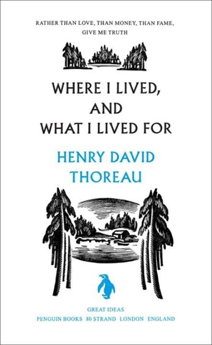 Where I Lived, and What I Lived For, Henry Thoreau - Paperback - 9780141023977