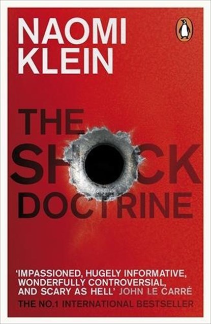 The Shock Doctrine, Naomi Klein - Paperback - 9780141024530