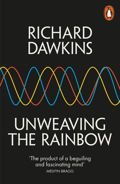 Unweaving the Rainbow, Richard Dawkins - Paperback - 9780141026183