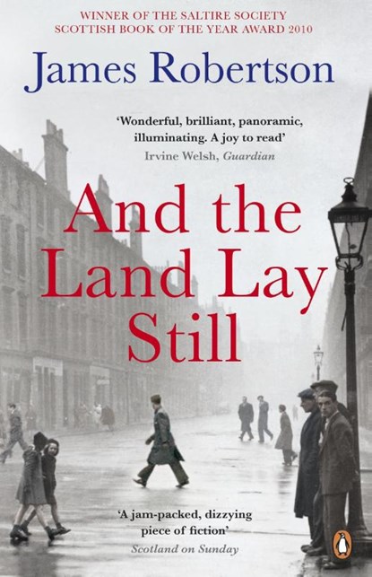 And the Land Lay Still, James Robertson - Paperback - 9780141028545
