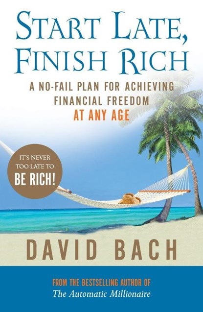 Start Late, Finish Rich, David Bach - Paperback - 9780141028774