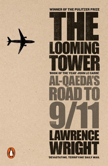 The Looming Tower, Lawrence Wright - Paperback - 9780141029351