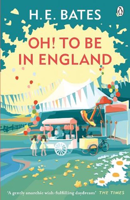 Oh! to be in England, H. E. Bates - Paperback - 9780141029665
