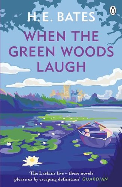 When the Green Woods Laugh, H. E. Bates - Paperback - 9780141029689
