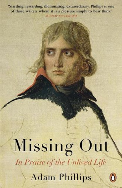 Missing Out, Adam Phillips - Paperback - 9780141031811