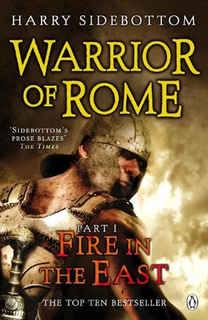 Warrior of Rome I: Fire in the East, Harry Sidebottom - Paperback - 9780141032290