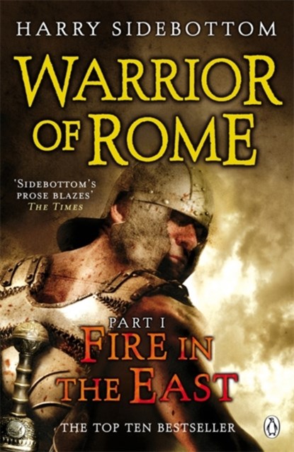 Warrior of Rome I: Fire in the East, Harry Sidebottom - Paperback - 9780141032290