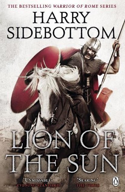Warrior of Rome III: Lion of the Sun, Harry Sidebottom - Paperback - 9780141032313