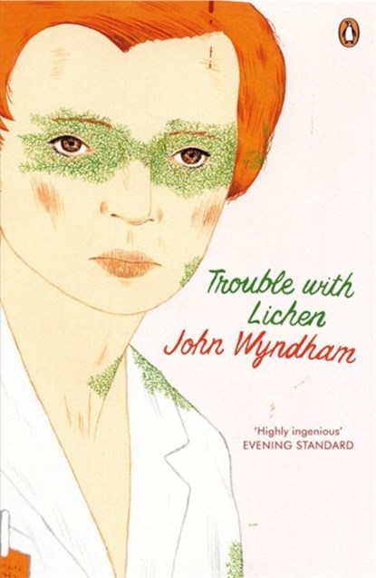 Trouble with Lichen, John Wyndham - Paperback - 9780141032986
