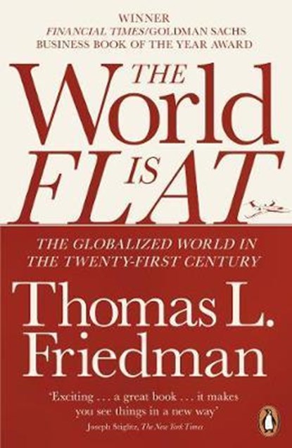 The World is Flat, Thomas L. Friedman - Paperback - 9780141034898