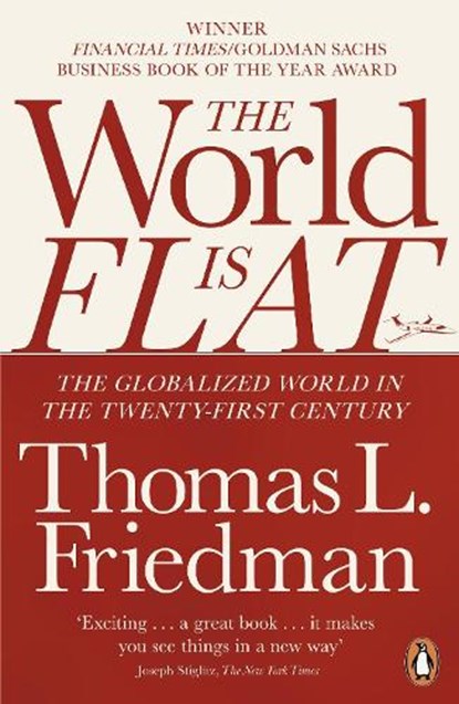 The World is Flat, Thomas L. Friedman - Paperback - 9780141034898