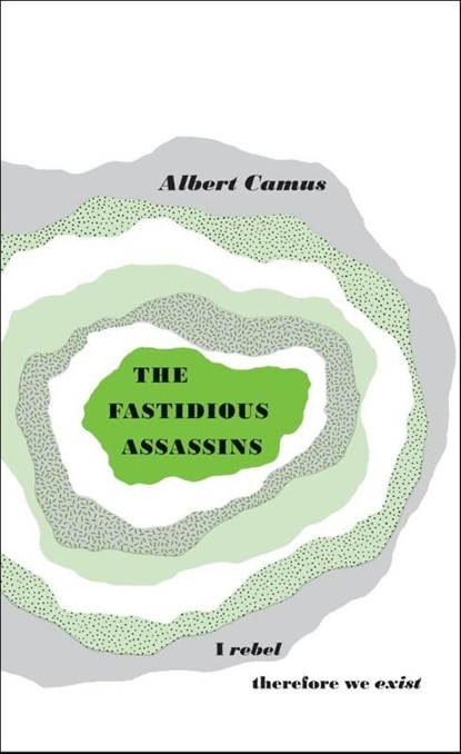 The Fastidious Assassins, Albert Camus - Paperback - 9780141036625
