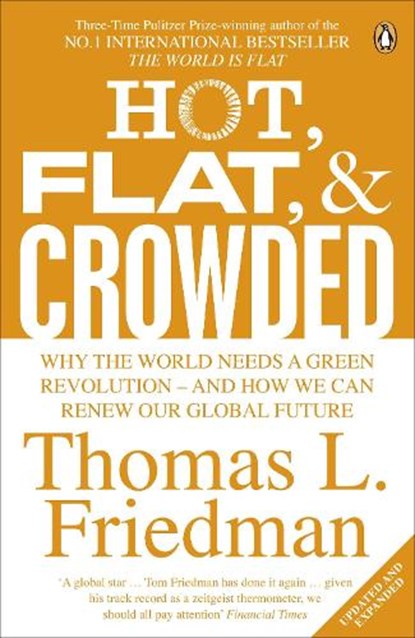 Hot, Flat, and Crowded, Thomas L. Friedman - Paperback - 9780141036663