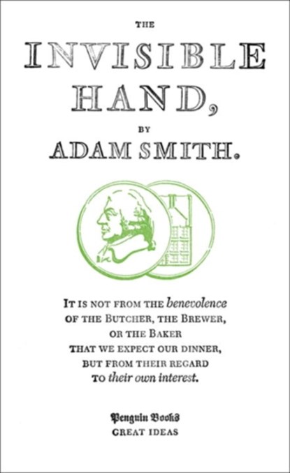 The Invisible Hand, Adam Smith - Paperback - 9780141036816