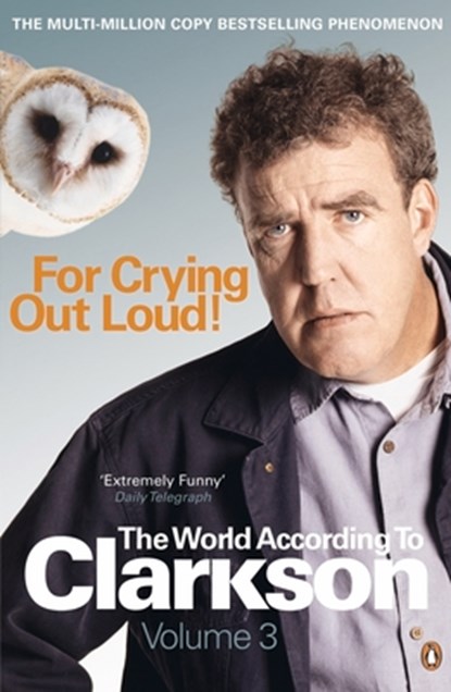 For Crying Out Loud, Jeremy Clarkson - Paperback - 9780141038124
