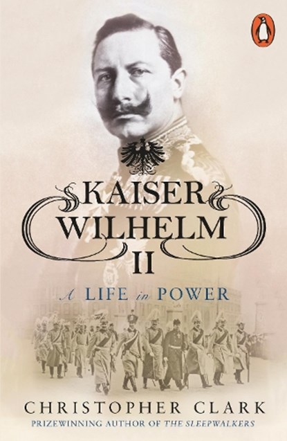 Kaiser Wilhelm II, Christopher Clark - Paperback - 9780141039930