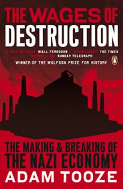 The Wages of Destruction, Adam Tooze - Ebook - 9780141040929