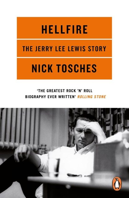 Hellfire, Nick Tosches - Paperback - 9780141041858