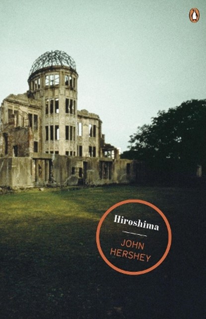 Hiroshima, John Hersey - Paperback - 9780141041865