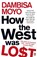 How The West Was Lost, Dambisa Moyo - Paperback - 9780141042411