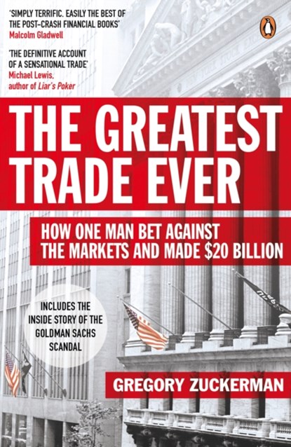 The Greatest Trade Ever, Gregory Zuckerman - Paperback - 9780141043159