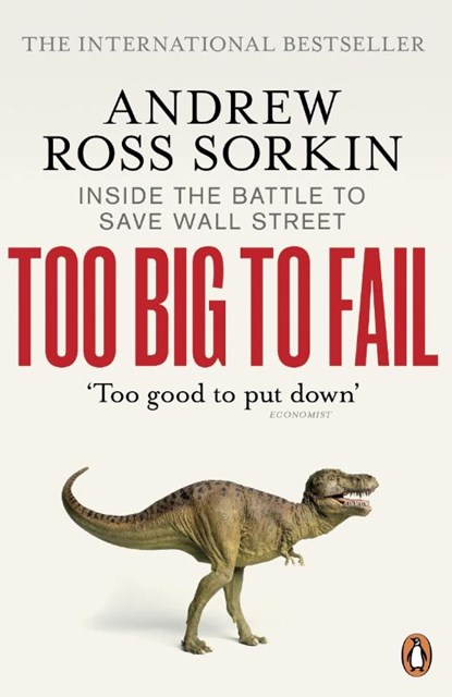 Too Big to Fail, Andrew Ross Sorkin - Paperback - 9780141043166