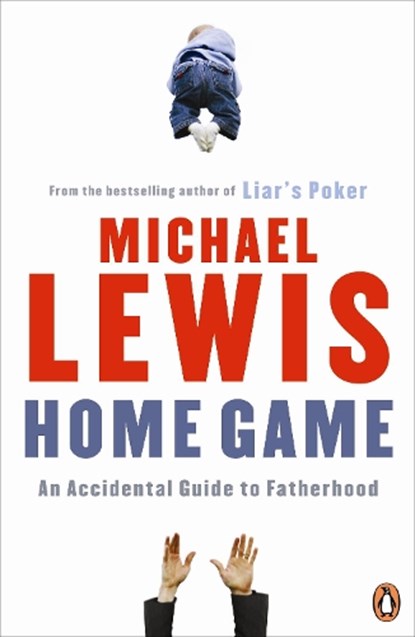Home Game, Michael Lewis - Paperback - 9780141043197