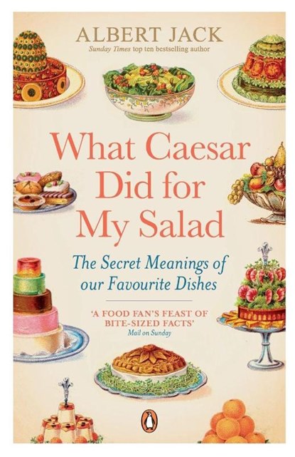 What Caesar Did For My Salad, Albert Jack - Paperback - 9780141043449