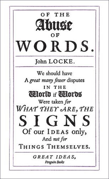 Of the Abuse of Words, John Locke - Paperback - 9780141043876
