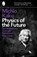 Physics of the Future, Michio Kaku - Paperback - 9780141044248