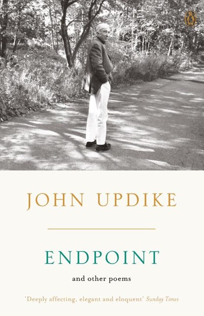 Endpoint and Other Poems, John Updike - Paperback - 9780141044507