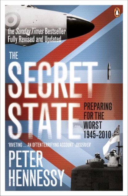 The Secret State, Peter Hennessy - Paperback - 9780141044699