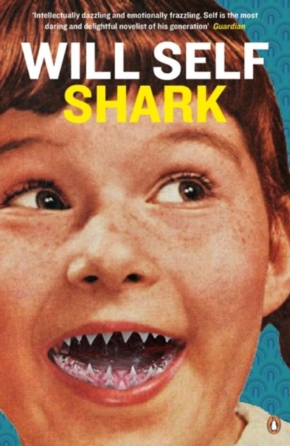 Shark, Will Self - Paperback - 9780141046389