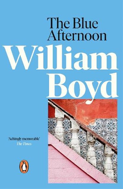 The Blue Afternoon, William Boyd - Paperback - 9780141046907