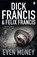 Even Money, Dick Francis ; Felix Francis - Paperback - 9780141048734