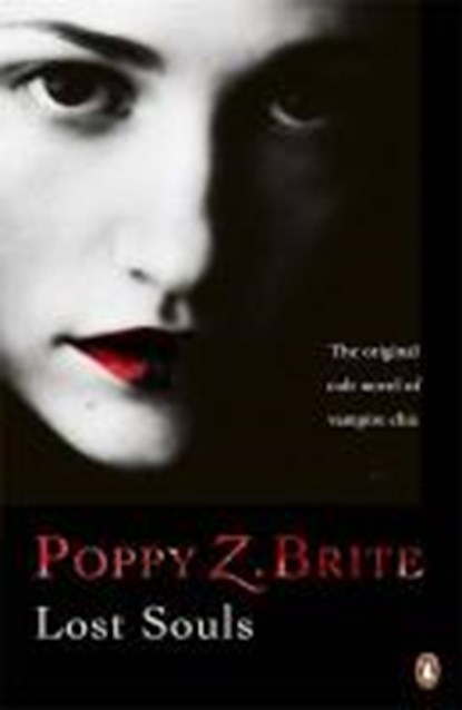 Lost Souls, Poppy Z. Brite - Paperback - 9780141048932
