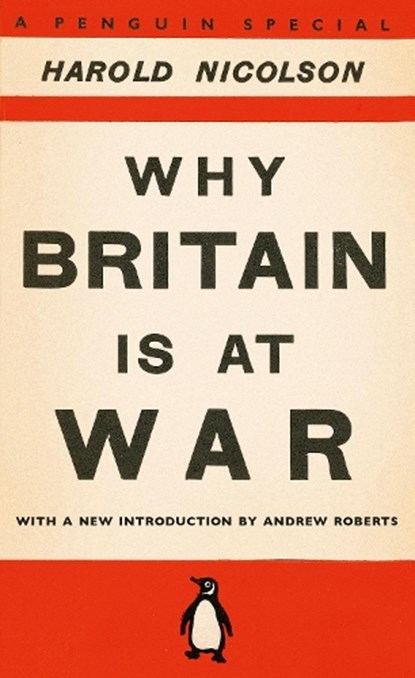 Why Britain is at War, Harold Nicolson - Paperback - 9780141048963
