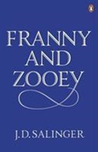 Franny and Zooey, J. D. Salinger - Paperback - 9780141049267