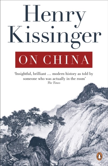 On China, Henry Kissinger - Paperback - 9780141049427