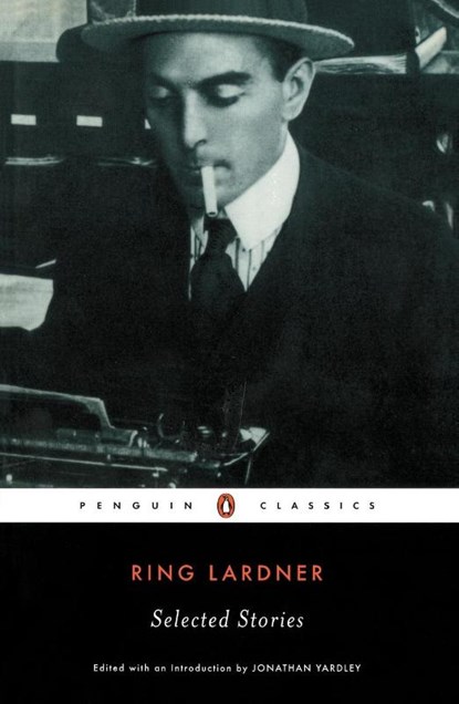 Selected Stories, Ring Lardner - Paperback - 9780141180182