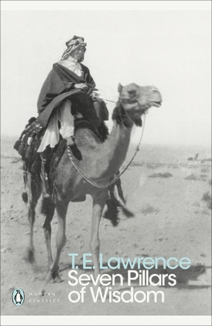 Seven Pillars of Wisdom, T. E. Lawrence - Paperback - 9780141182766