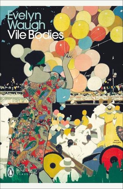 Vile Bodies, Evelyn Waugh - Paperback - 9780141182872